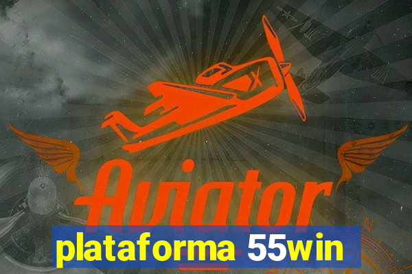 plataforma 55win